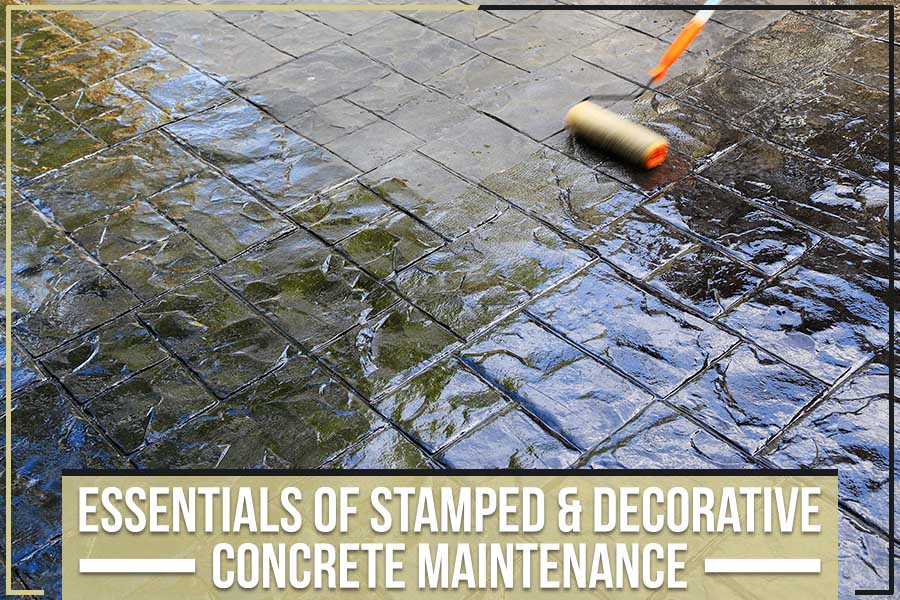 Essentials Of Stamped & Decorative Concrete Maintenance